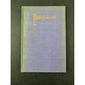 1860 The Prince's Ball Edmund C Stedman Rudd & Carleton 1st Edition Illustrated